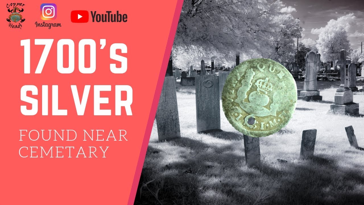 1700's Silver! Detecting Near an Old Cemetery