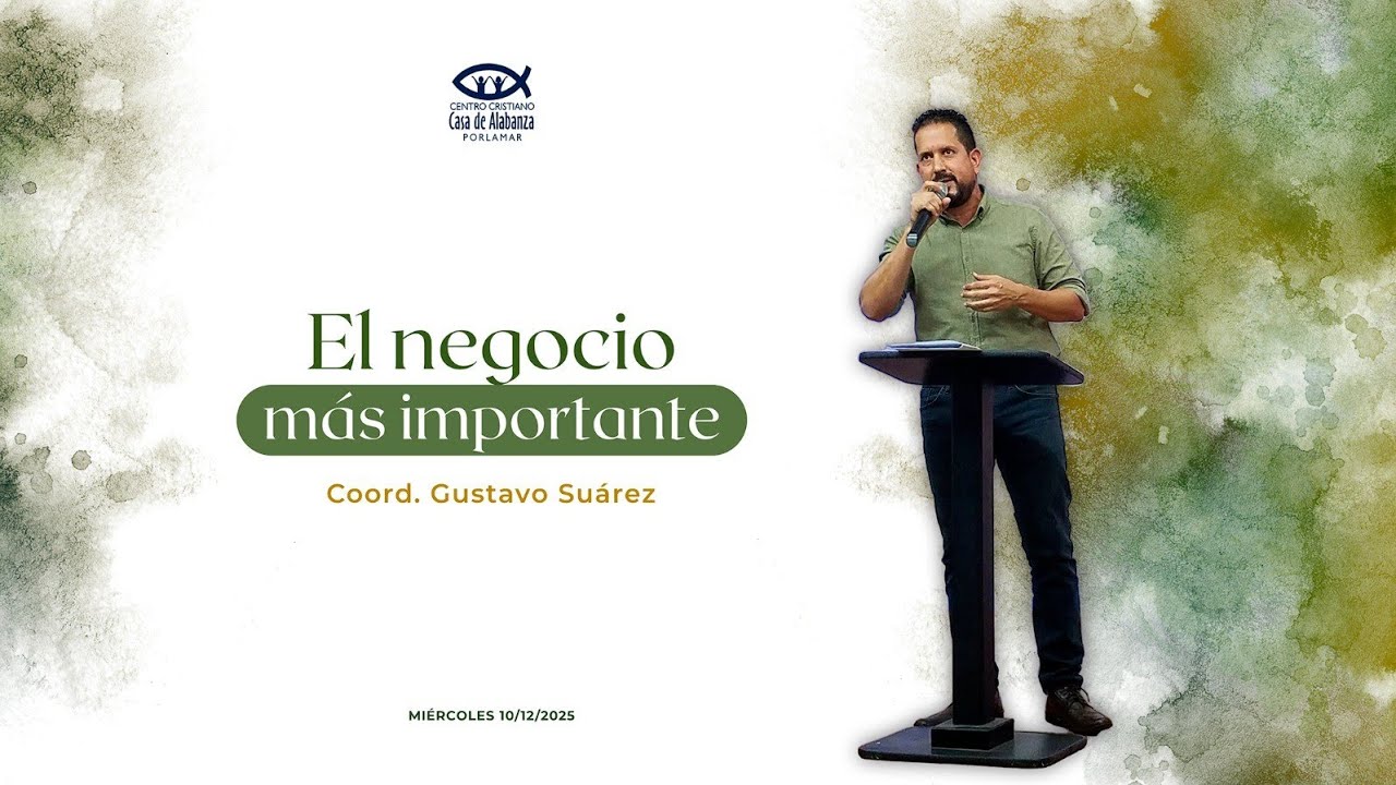 El negocio más importante - Coord.Gustavo Suárez