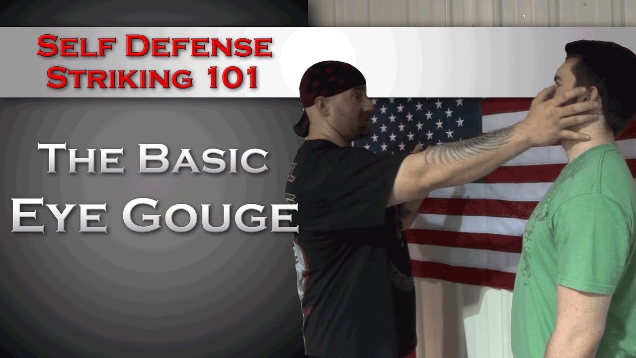 Self Defense Striking 101: The Basic Eye Gouge
