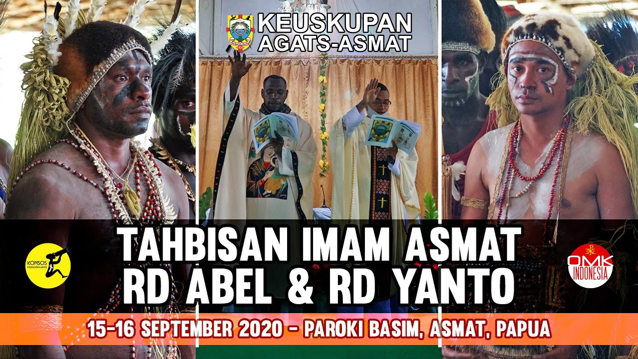 Rangkaian Tahbisan Imam Keuskupan Agats, RD Abel & RD Yanto @ Basim, Asmat, Papua - September 2020
