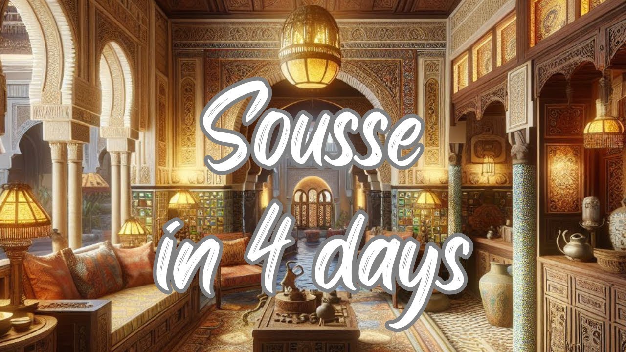 Tunisia, Sousse - 20 Things to Do in 4 days -  Sousse Travel Guide