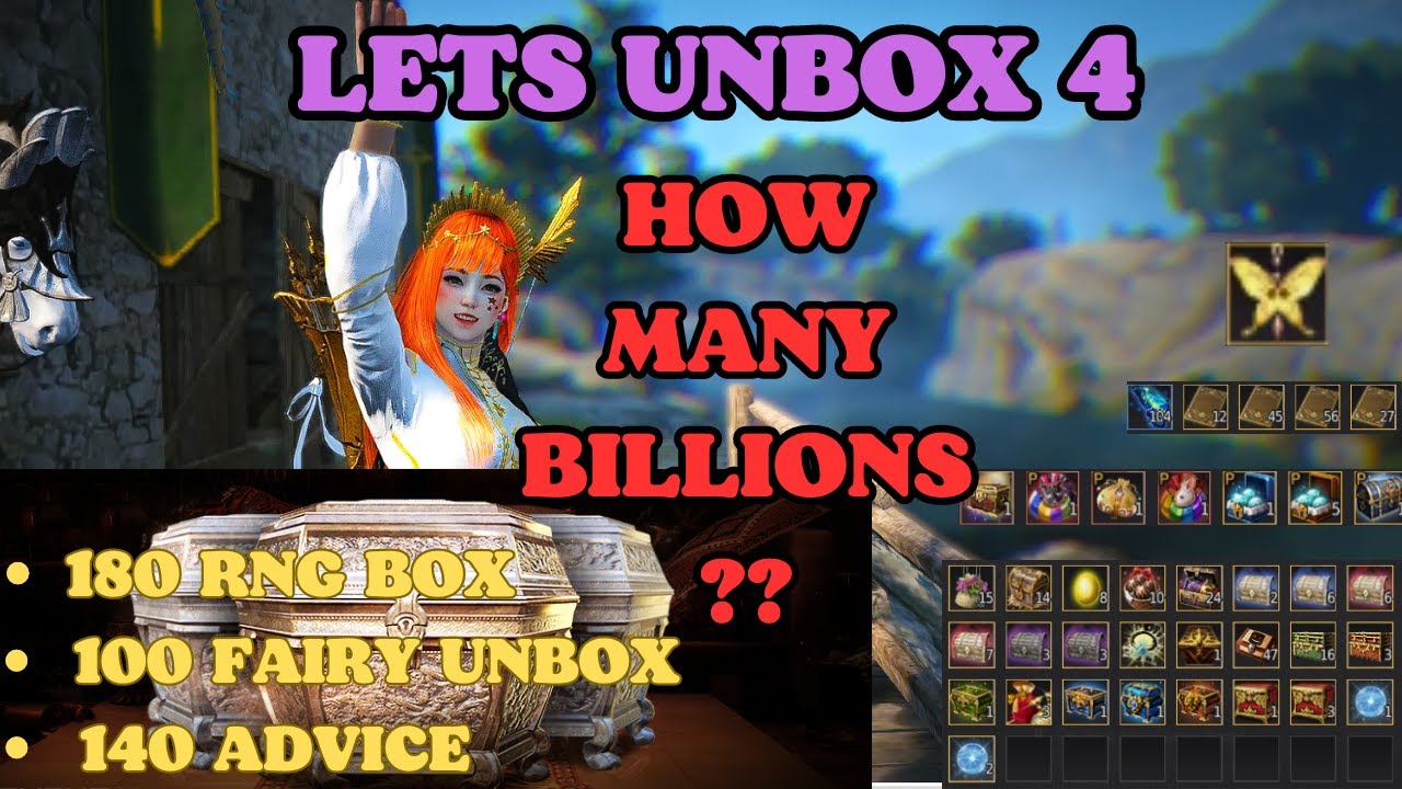 Lets UnBox 4 . 180 RNG Boxs + 100 Fairy + 140 Advices How Many Billions We Getting
