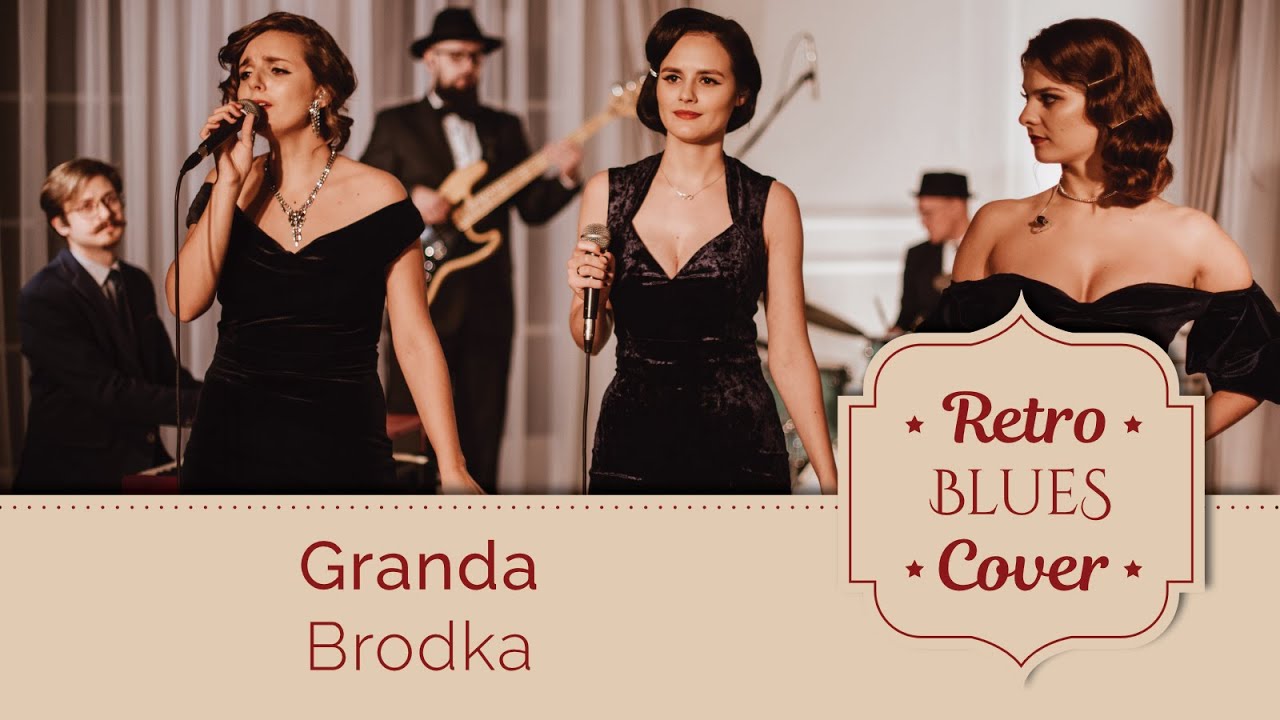 Granda - Brodka (Retro Blues Cover)