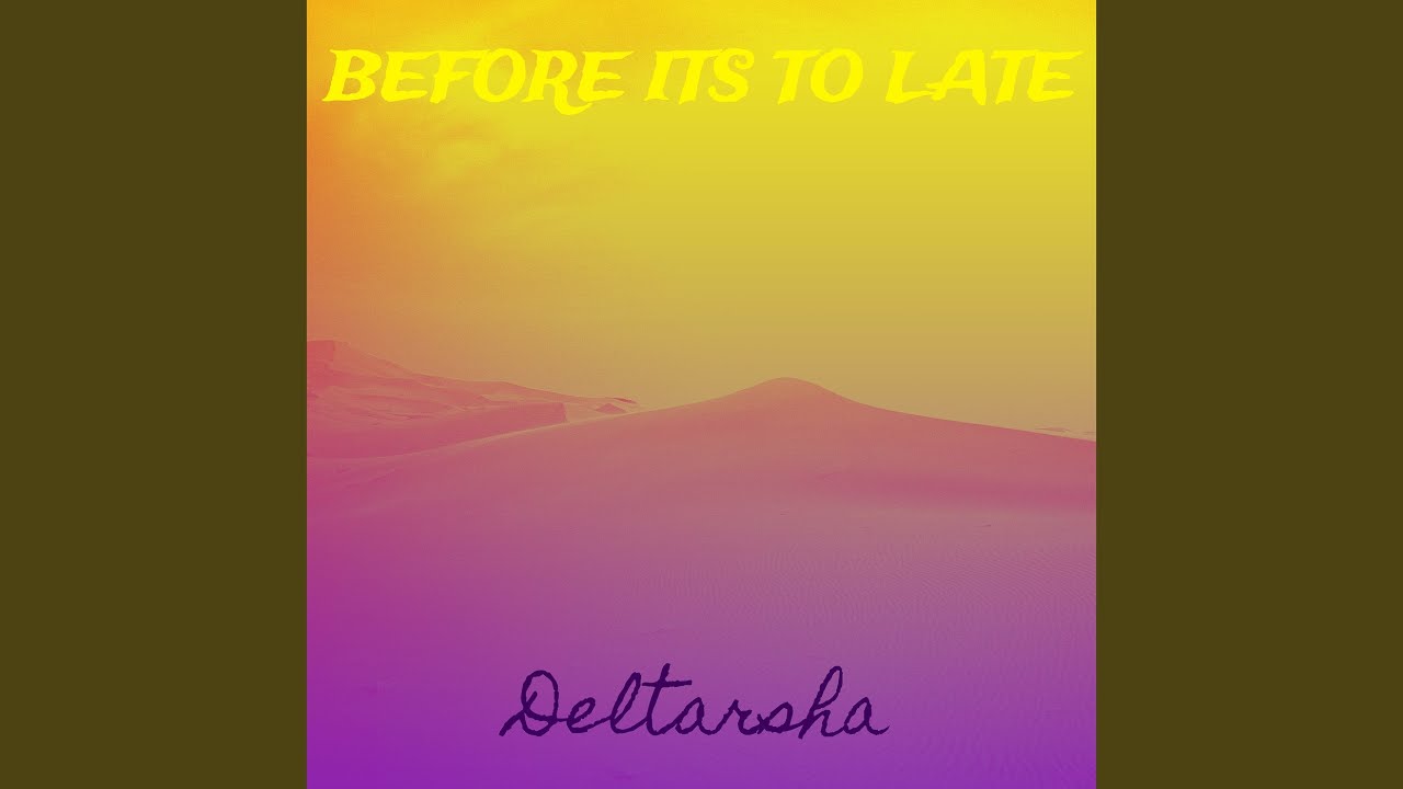 Before Its to Late