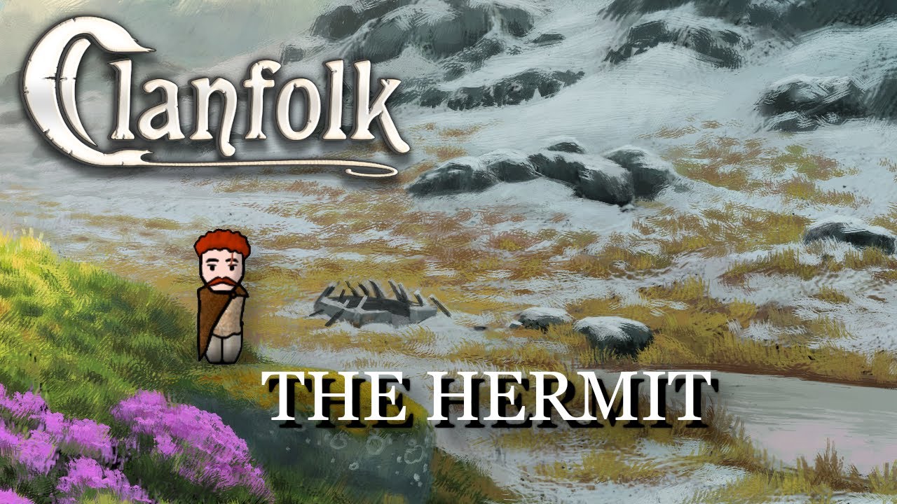 I'm Back!!! | Clanfolk | The Hermit | [Hard Mode] | Part 5