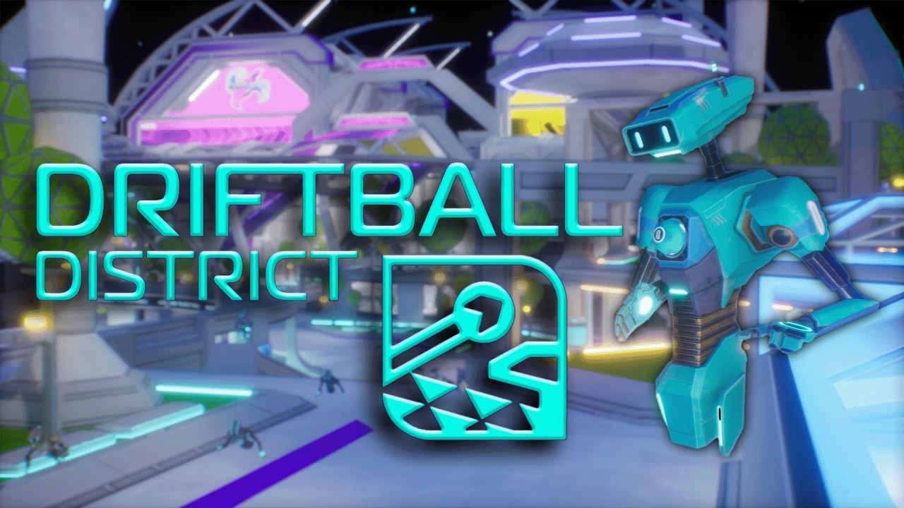 So this is the Driftball district? - Orion drift vr