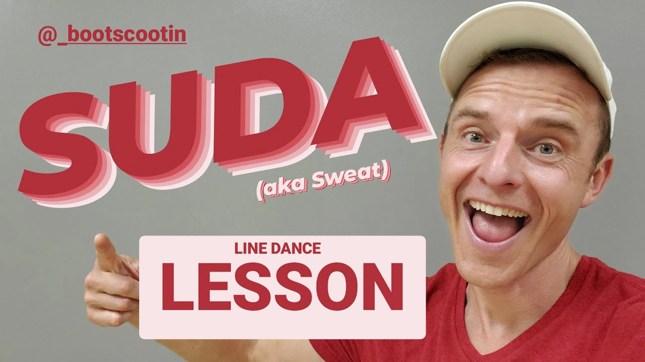 SUDA  (aka Sweat) -- Line Dance LESSON