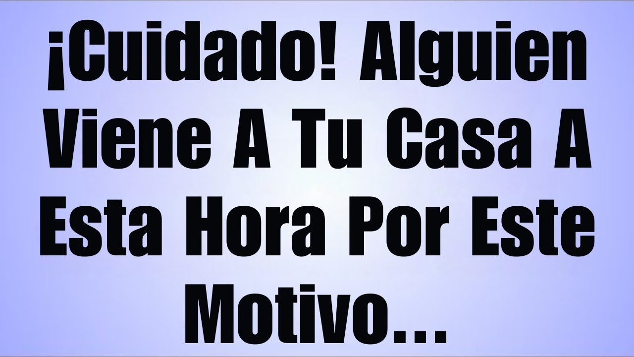 ⚠️ ¡Cuidado! Alguien Viene A Tu Casa Esta Noche Por Una Razón Que No Imaginas... ✝️ MENSAJE DE DIOS