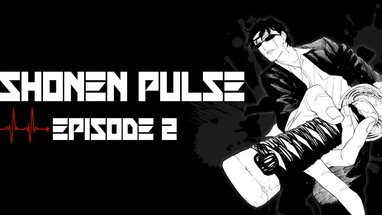 SHONEN PULSE: Episode 2 - Astro Royale 23, Centuria 25, Gachiakuta 111, and More!