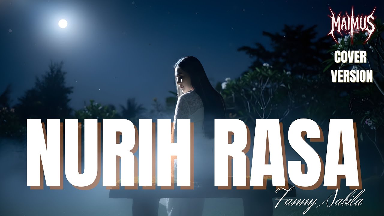 Nurih Rasa – Fanny Sabila | Slow Rock Cover MAIMUS | Lagu Sunda Rock Ballad