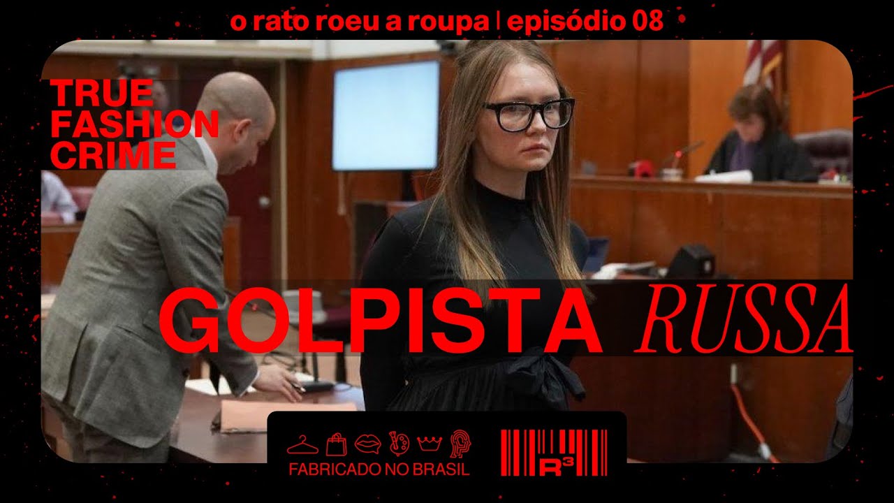 ANNA DELVEY [TRUE FASHION CRIME] - O RATO ROEU A ROUPA | #08