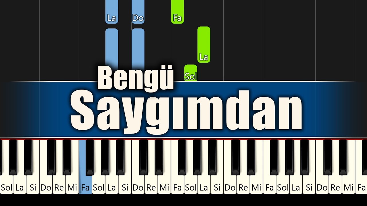 Bengü - Saygımdan - Piyano
