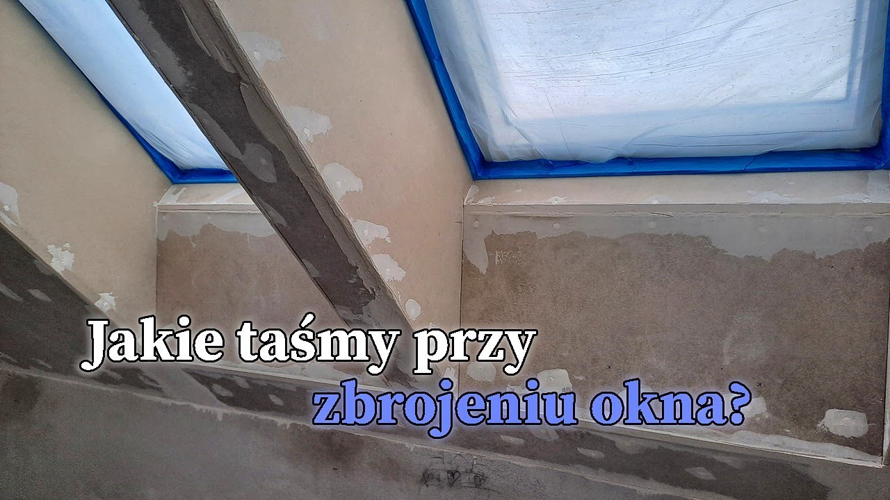 Jakie taśmy do zbrojenia narożników okien dachowych? #vlogbudowlany #budowana5