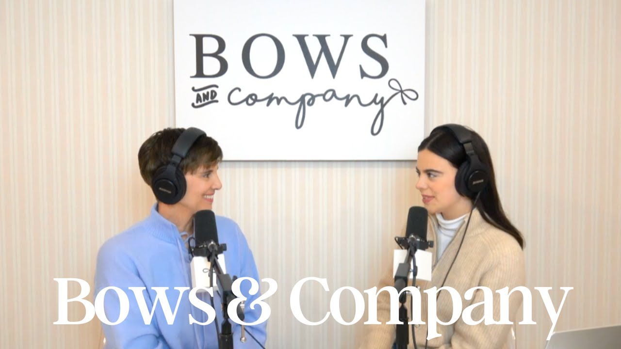Bows & Company Podcast | Highs, Lows, and In-Betweens: A Mother-Daughter Catch-Up