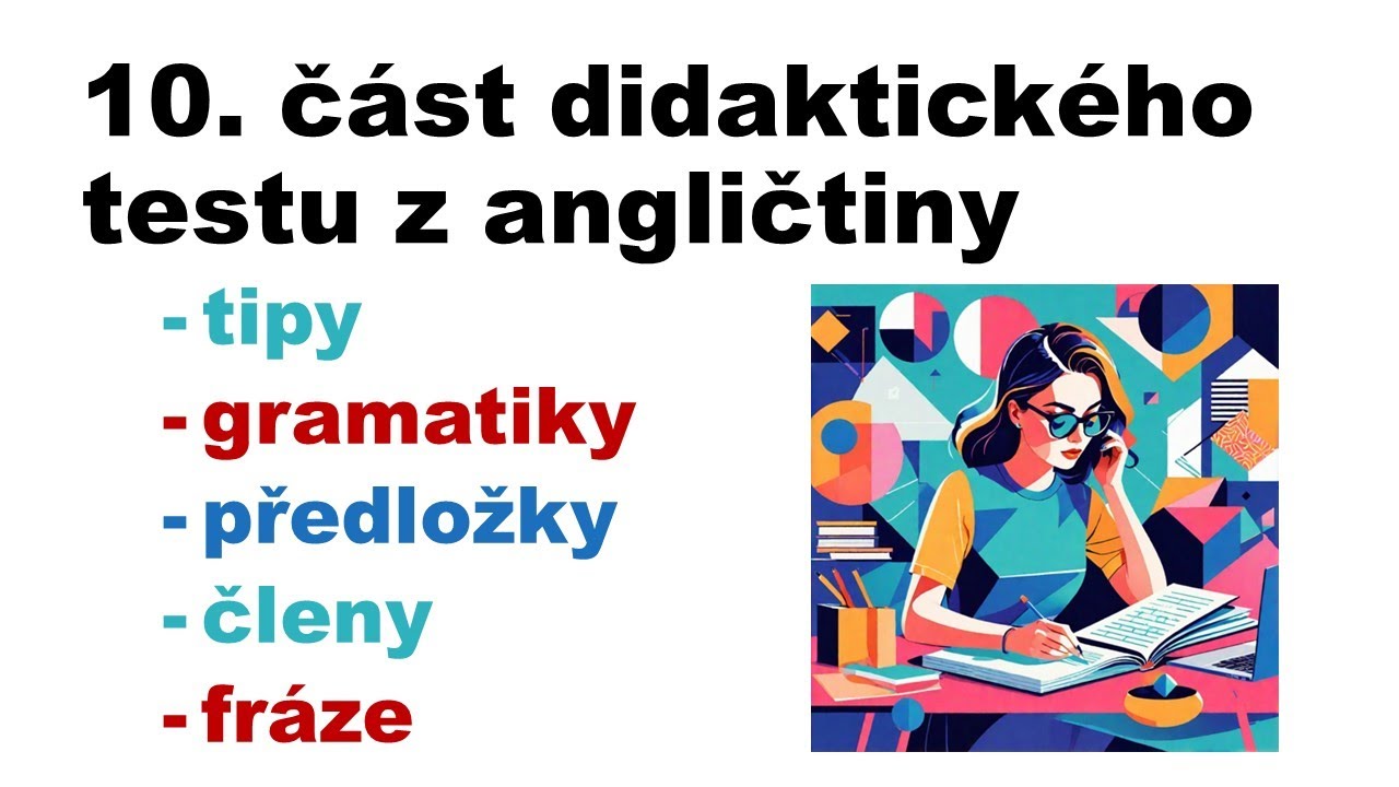 10. část didaktického testu z angličtiny