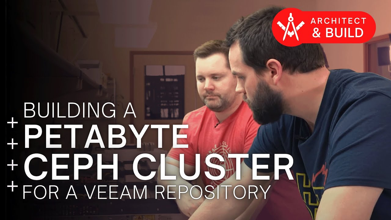 Architecture & Build - Building a Petabyte Ceph Cluster for a Veeam Repository