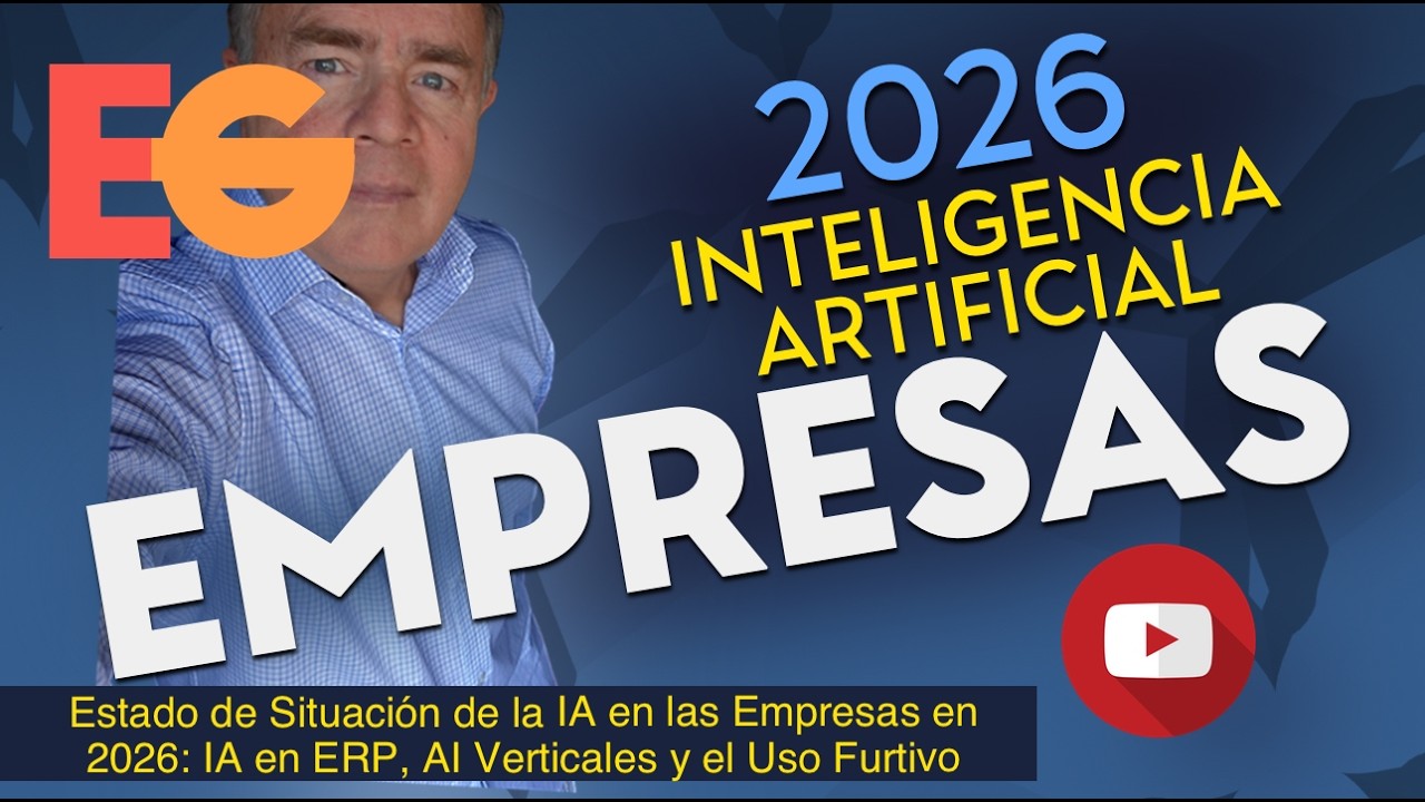 Estado de Situación de la IA en las Empresas en 2026: IA en ERP, AI Verticales y el Uso Furtivo