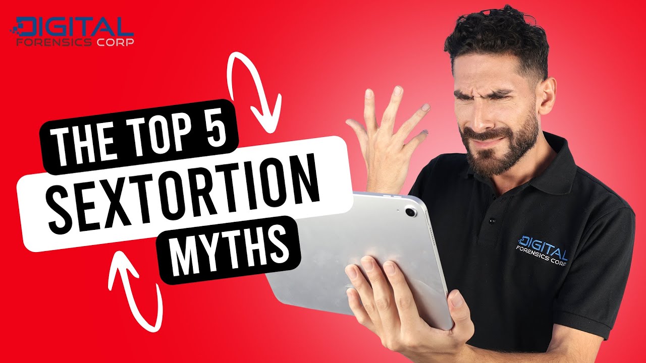 The Top 5 Sextortion Myths