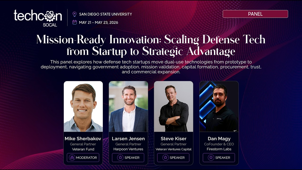 Scaling Defense Tech &mdash; From Startup to Strategic Advantage | Mission-Ready Innovation TechCon SoCal