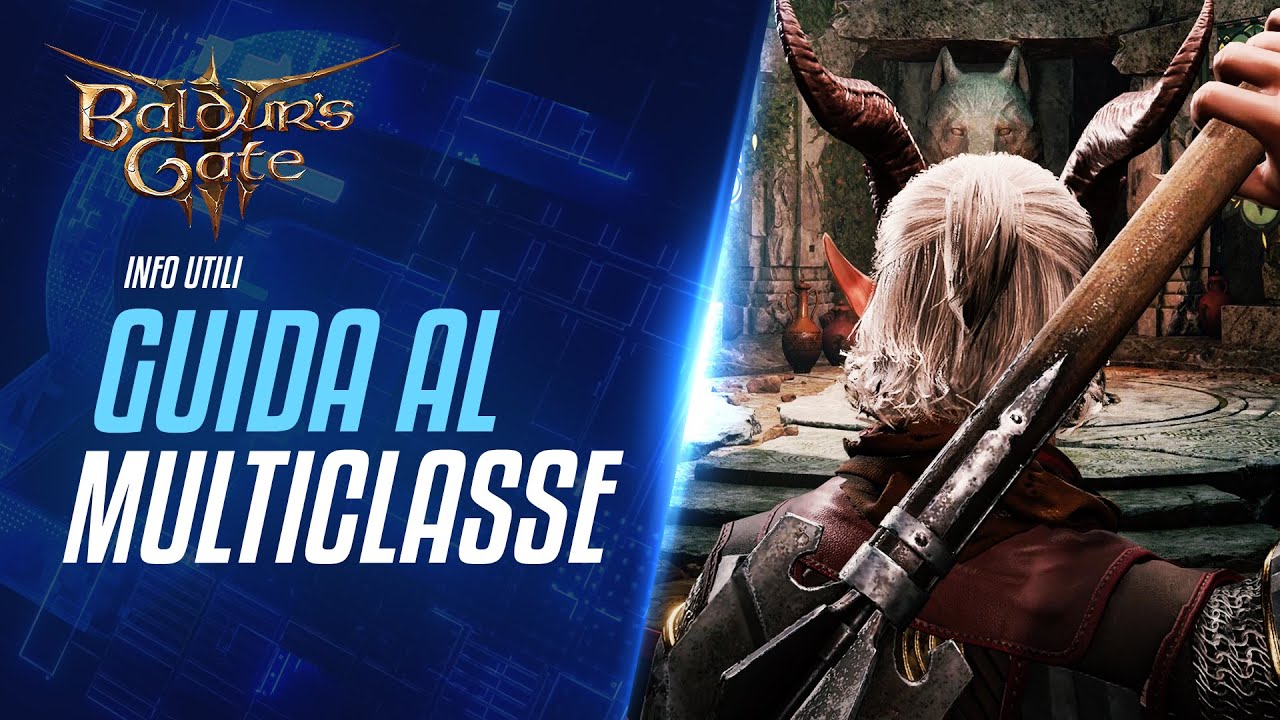 Baldur's Gate 3 ➤ Guida Base al Multiclasse