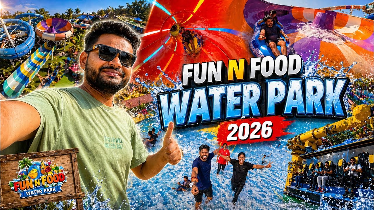 Fun and Food Water Park, Fun And Food Water Park Ticket Price 2026, fun n food water park in delhi