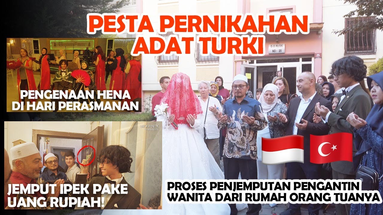 NIKAH SAMA CEWEK TURKI, BEGINILAH PROSES ADAT PERNIKAHAN NYA