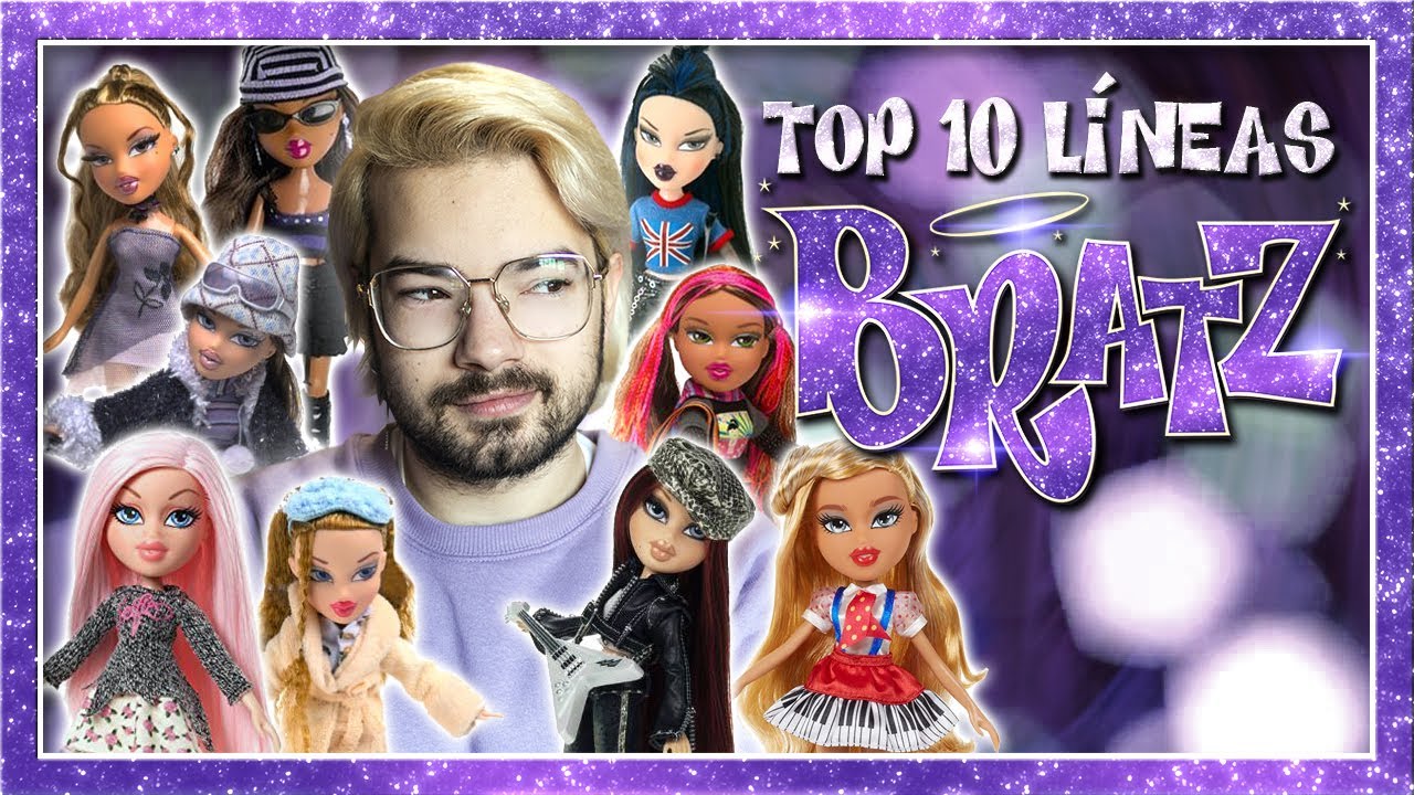 TOP 10 LÍNEAS BRATZ