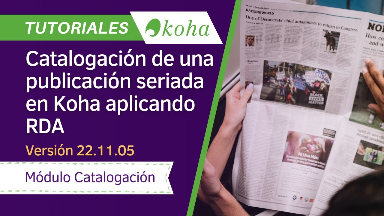 Catalogación de una publicación seriada en #Koha aplicando #RDA