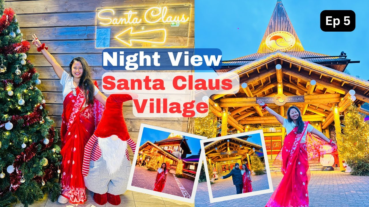 Night View of Santa Claus Village | রাতে Santa Claus Village কেমন দেখতে? 🎅| Lapland, Rovaniemi