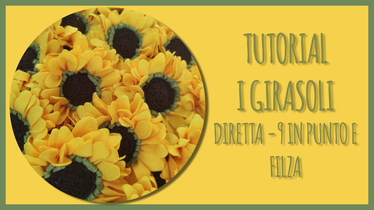 Tutorial I Girasoli - LIVE