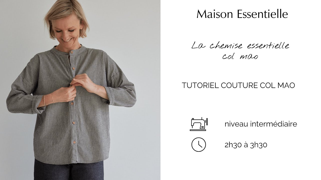 Coudre la chemise essentielle col mao