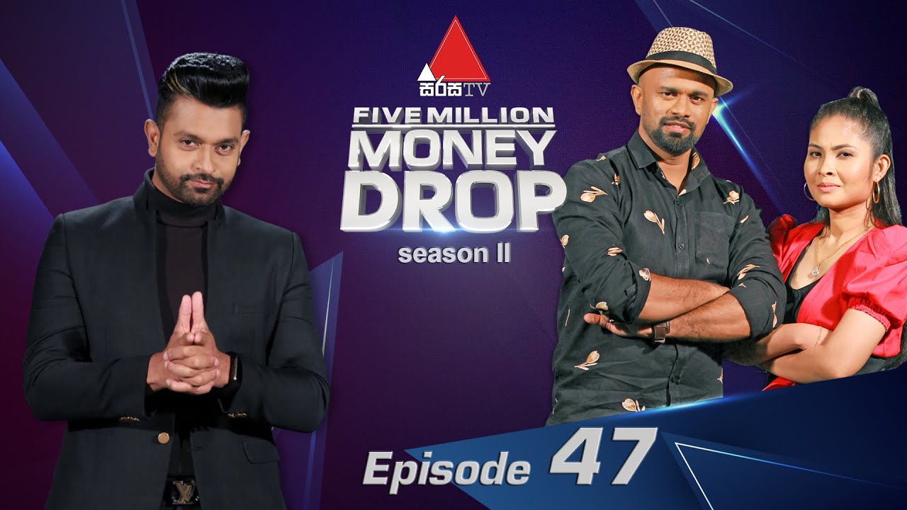 Five Million Money Drop S2 | Episode 47 | Sirasa TV