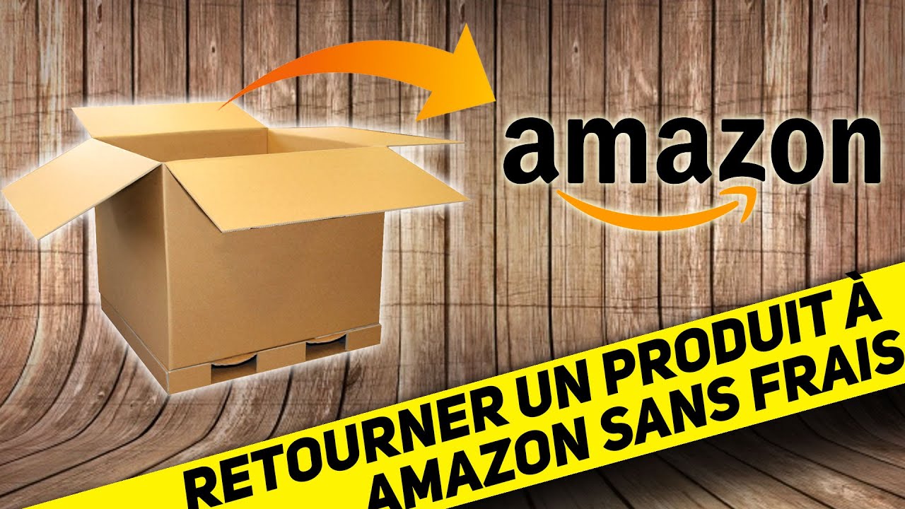 [TUTO Amazon] Retourner gratuitement un produit (d&eacute;lais de r&eacute;tractation)
