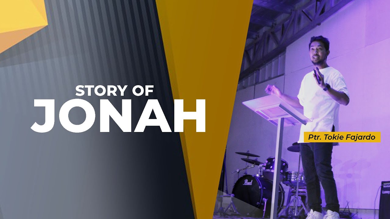 Story of Jonah | Ptr. Tokie Fajardo