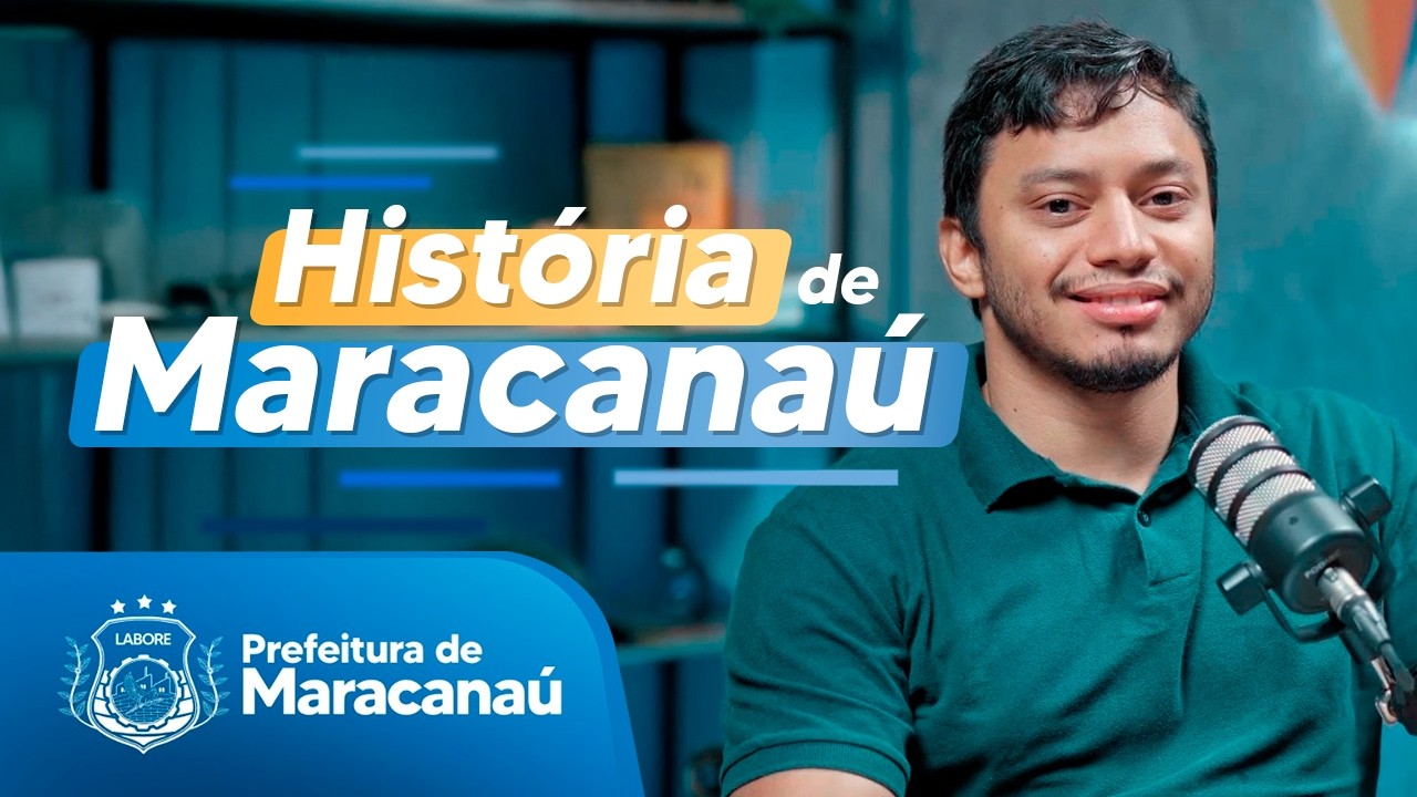 Podcast - História de Maracanaú