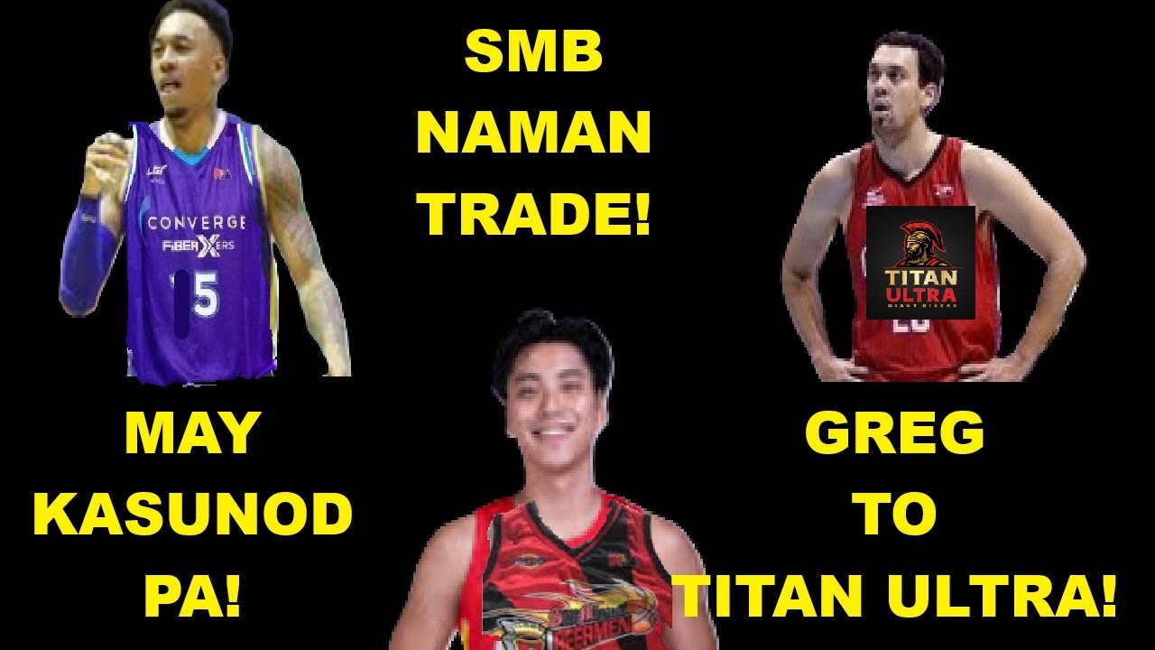 BREAKNG: ABUEVA CONVERGE TRADE MAY KASUNOD PA| SMB, GINEBRA MAY TRADE RIN } GREG SLAUGHTER BALIK PBA