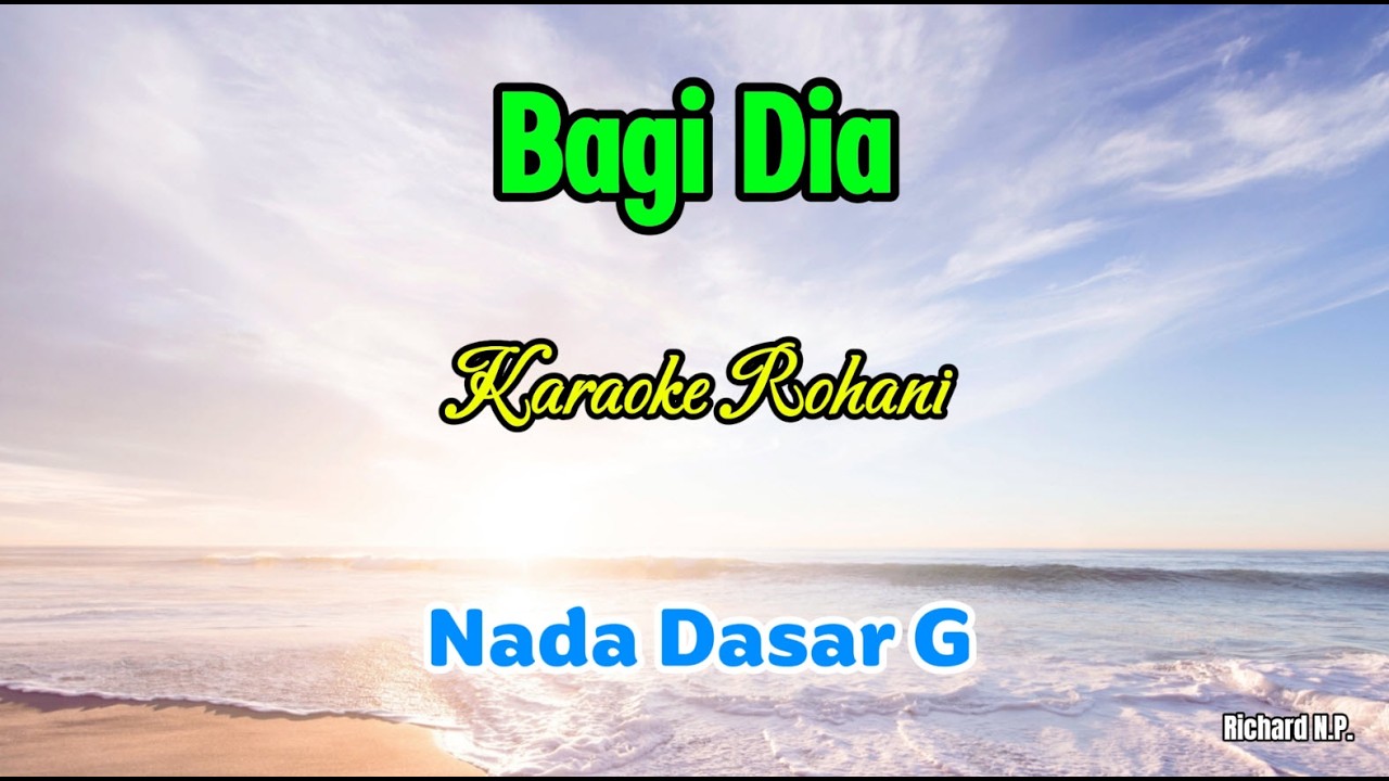 Bagi Dia | Karaoke | Nada G