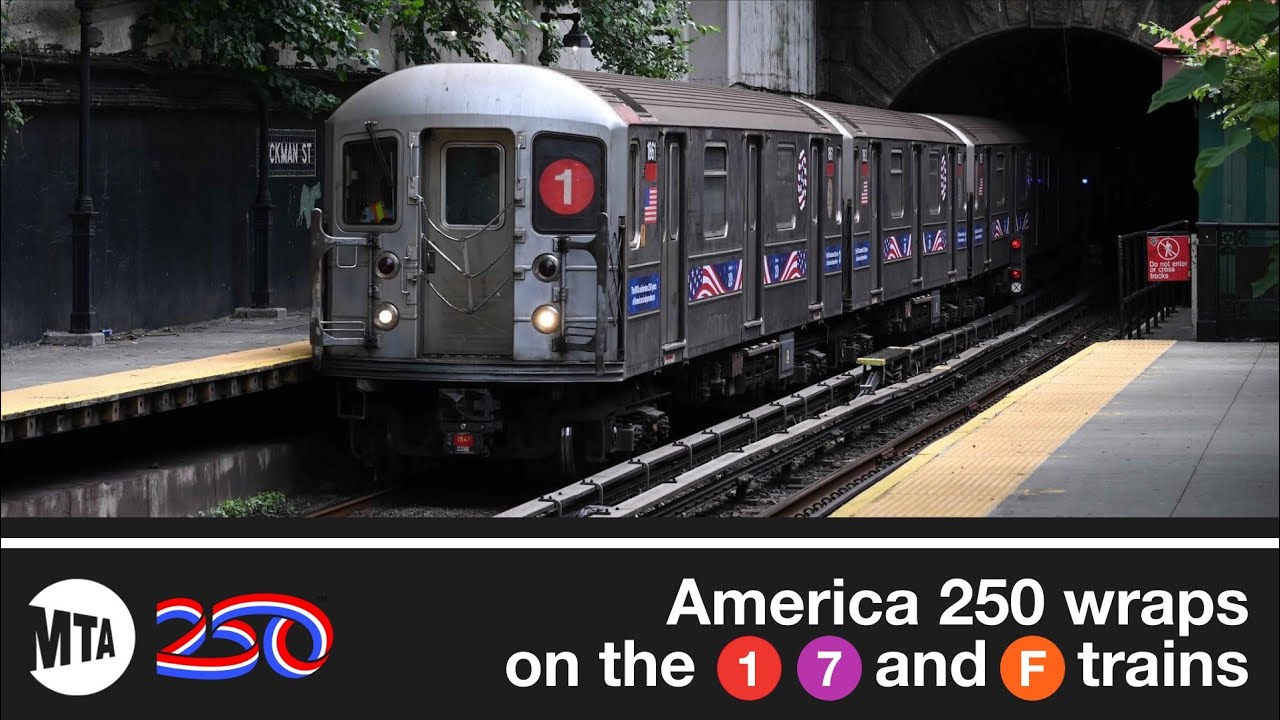 MTA NYC Subway - America 250 Trains on the 1, 7, F Lines