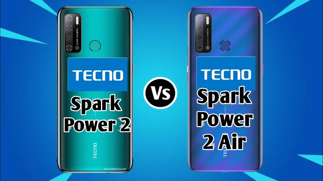 Tecno Spark Power 2 Vs Tecno Spark Power 2 Air