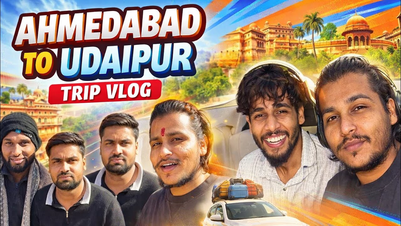 Dosto Ke Saath Ahmedabad Se Udaipur Trip 🚗 | Full Masti Travel Vlog 😍 #trendingvlog #viralvlogs 