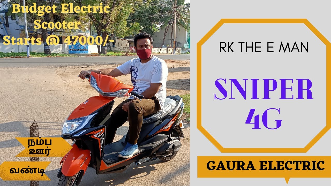 GAURA SNIPER 4G Electric Scooter Detailed Review in Tamil | Starts from 47000/-|Budget Electric bike