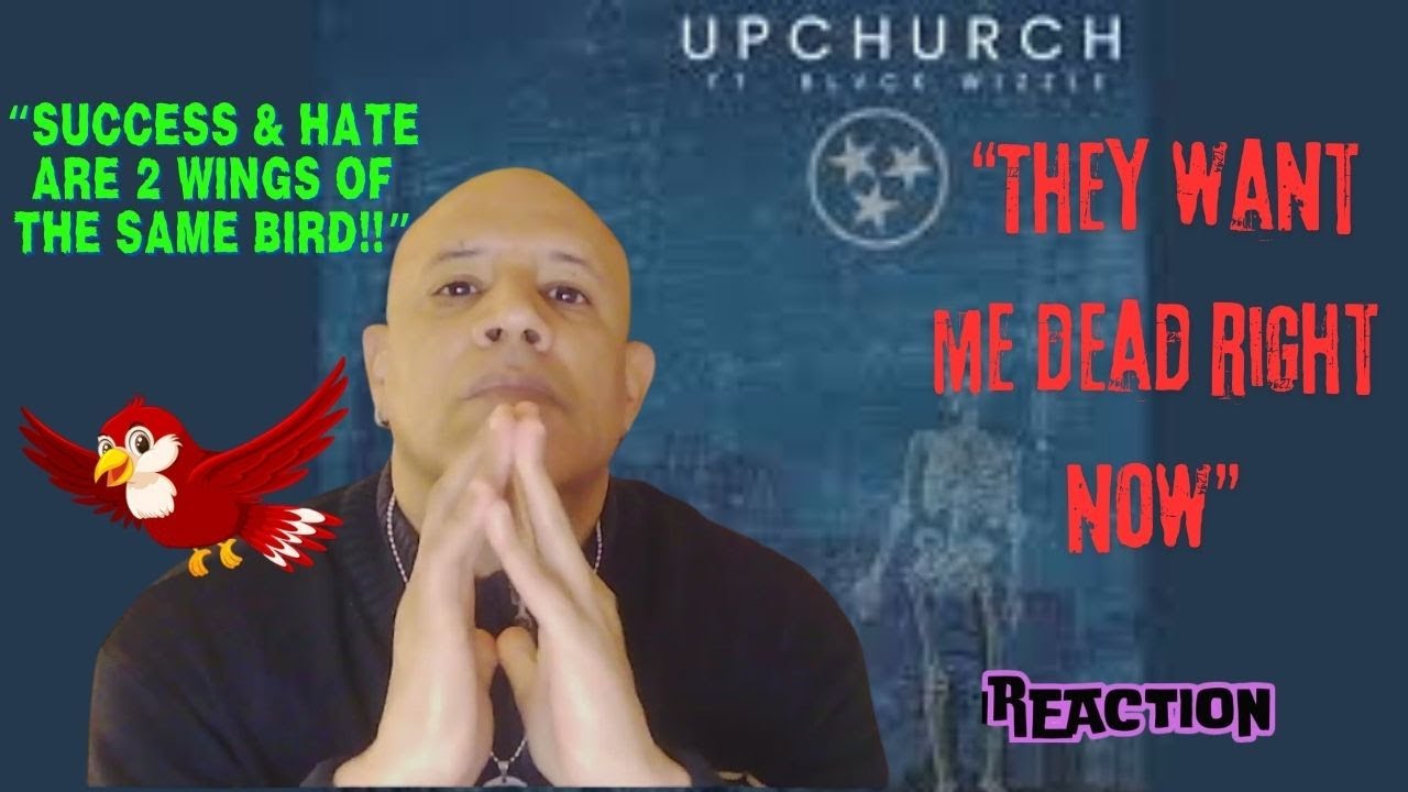 Upchurch ft Blvck Wizzle -  “They want me dead right now” MUSIC REACTION