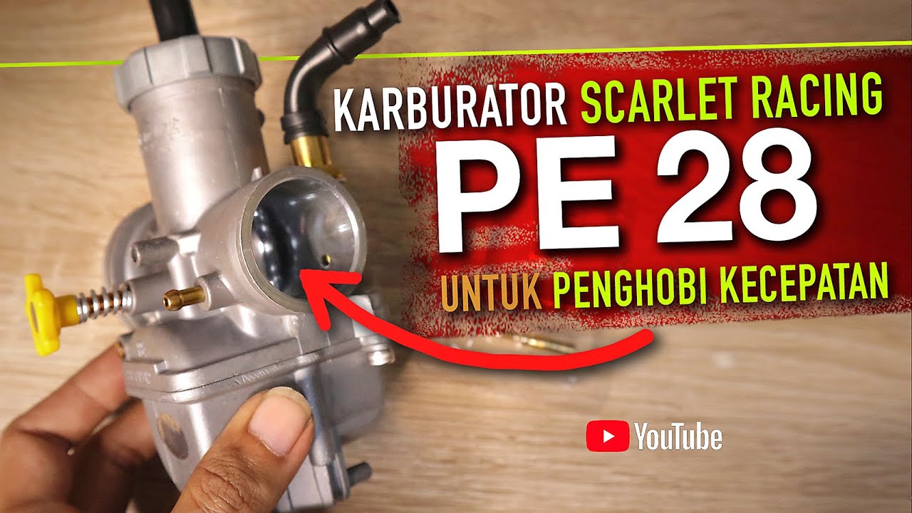 KARBURATOR PE 28 SCARLET RACING PECINTA BALAP