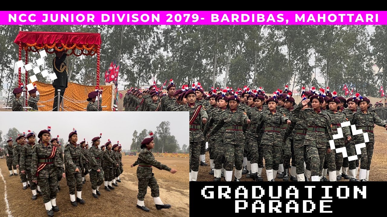 NCC JUNIOR DIVISION CADET GRADUATION PARADE 2079, BARDIBAS