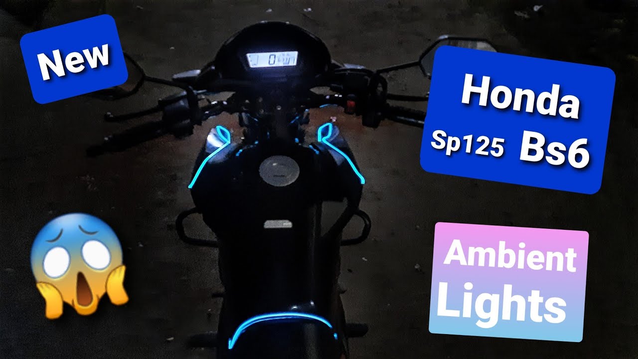 honda sp125 bs6 modification🤩|honda sp125 bs6 Modification | ambient light | bikevslover