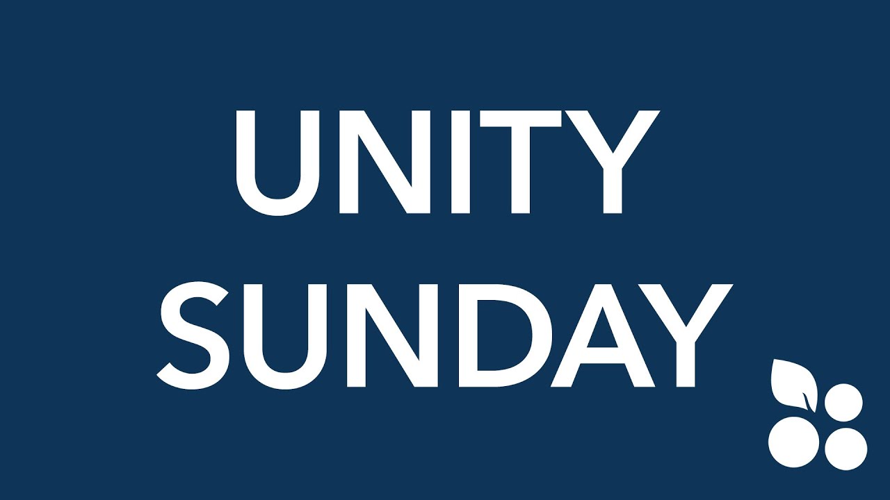 Unity Sunday| 01/18/2026