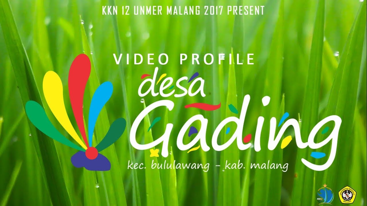 KKN 12 UNMER 2017 VIDEO PROFILE DESA GADING BULULAWANG MALANG #KKN12UNMER2017