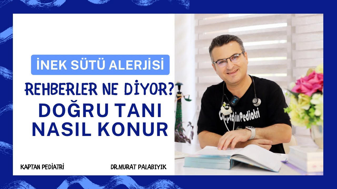 Bebeklerde inek sütü alerjisi tanısı koyarken acaba abartılı kararlar mı alıyoruz. ?