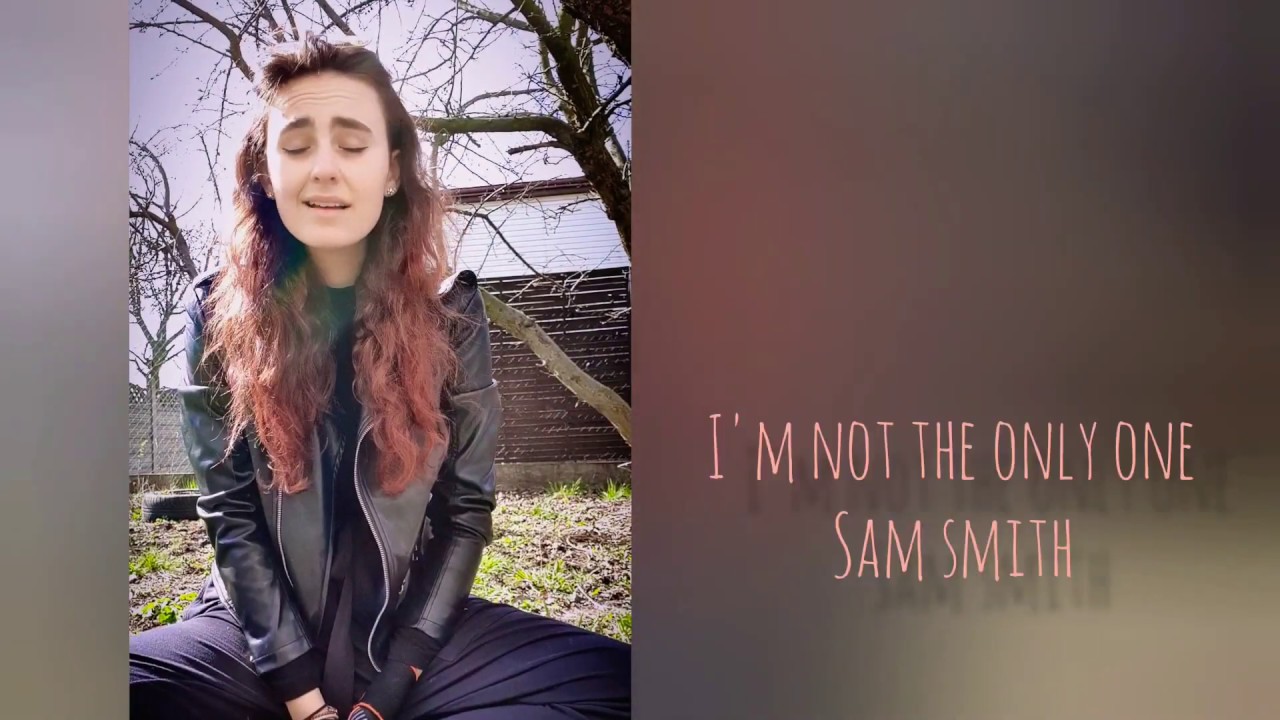 I'm not the only one - Sam Smith (polish version) | Wirginia Fajfer cover- oryg.Gosia Kozłowska