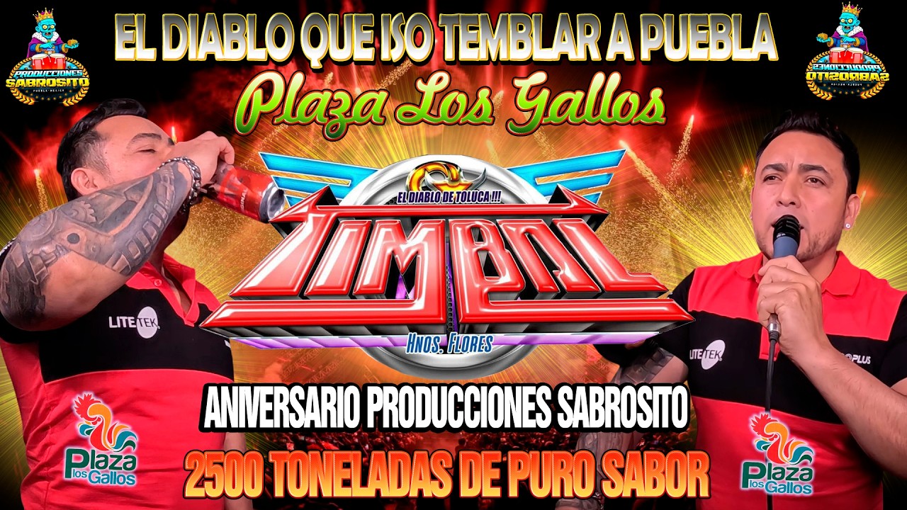 EL PAPÁ DE LOS POLLITOS👹🔥SONIDO TIMBAL 😱🔥👹HIZO RETUMBAR LA PLAZA LOS GALLOS😱🎶 ANIV. SABROSITO